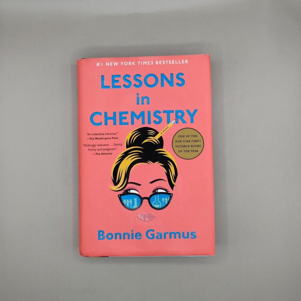 Lessons in Chemistry by Bonnie Garmus